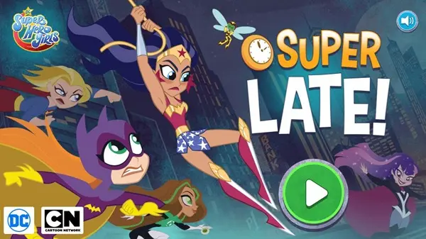 DC Super Hero Girls: Super Late
