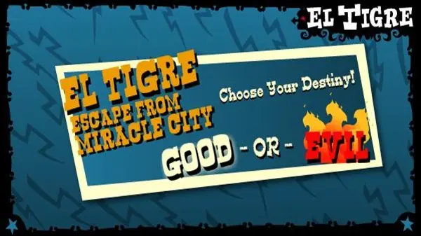 El Tigre: Escape From Miracle City