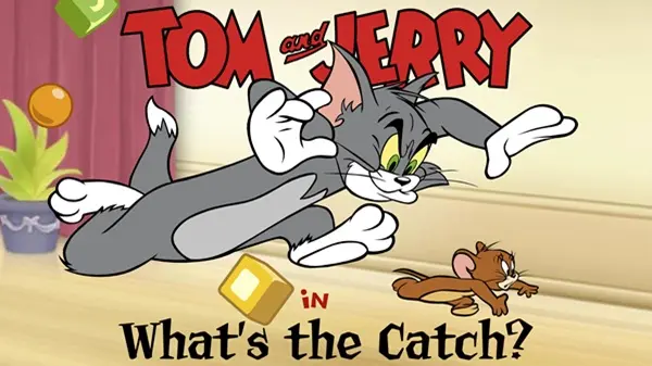 Tom and Jerry in What's the Catch