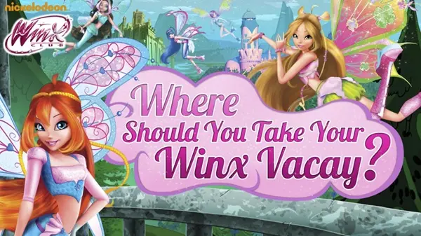 Where Should You Take Your Winx Vacay